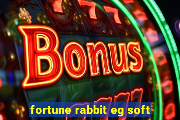 fortune rabbit eg soft