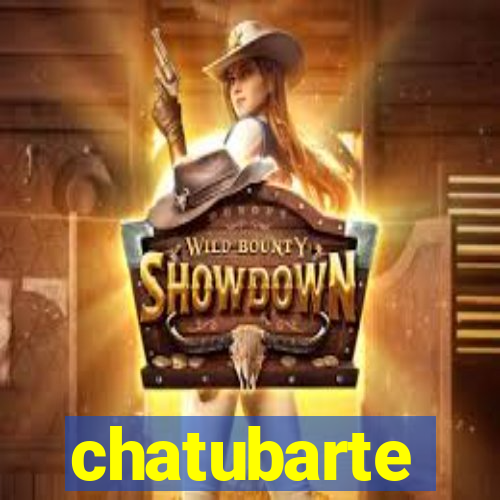 chatubarte