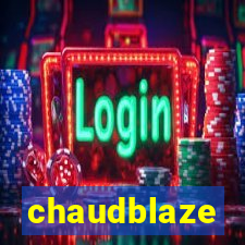 chaudblaze