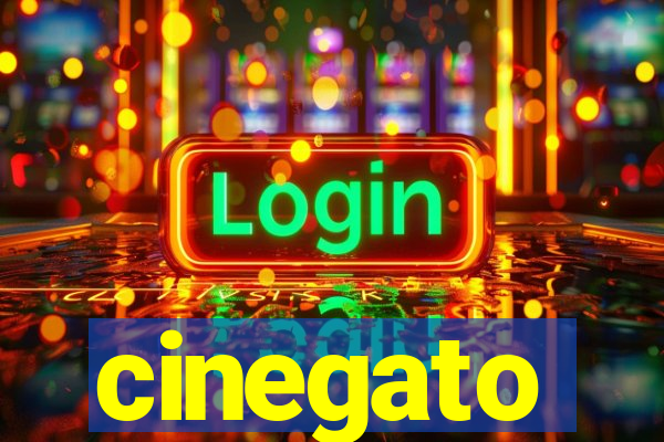 cinegato