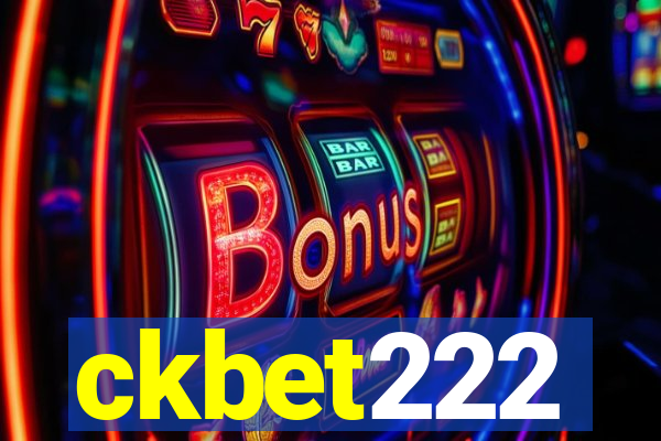 ckbet222