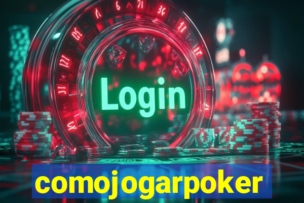 comojogarpoker