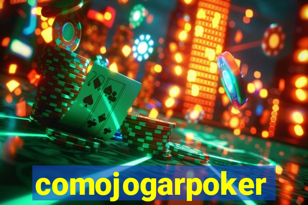 comojogarpoker