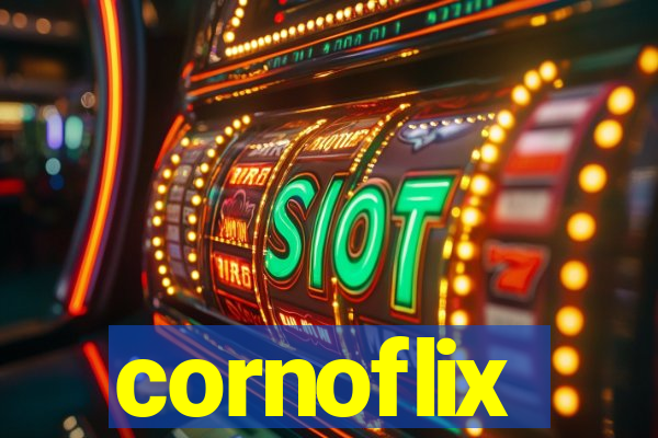 cornoflix