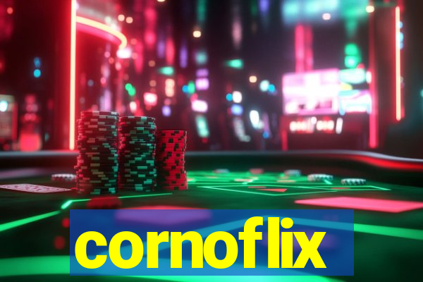 cornoflix