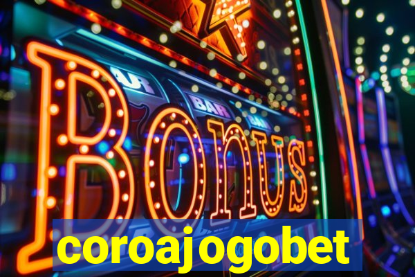 coroajogobet