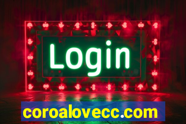 coroalovecc.com