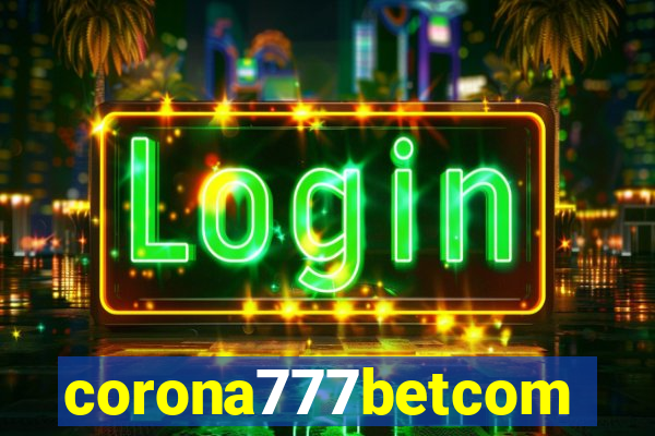 corona777betcom