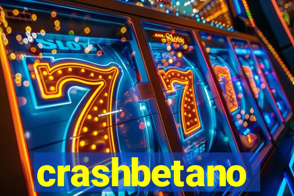 crashbetano