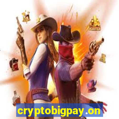 cryptobigpay.online