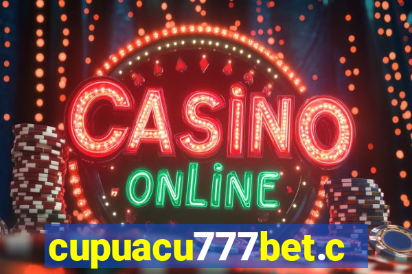 cupuacu777bet.com