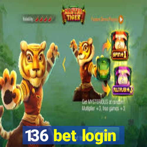 136 bet login