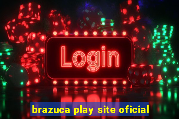 brazuca play site oficial