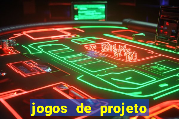 jogos de projeto de vida