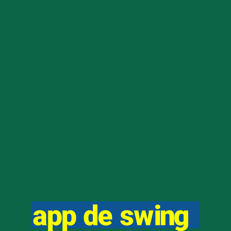 app de swing