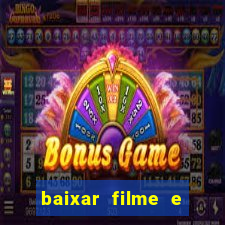 baixar filme e series mp4