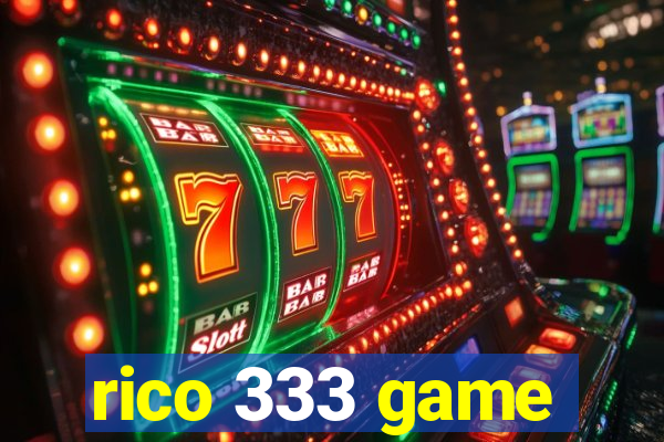 rico 333 game