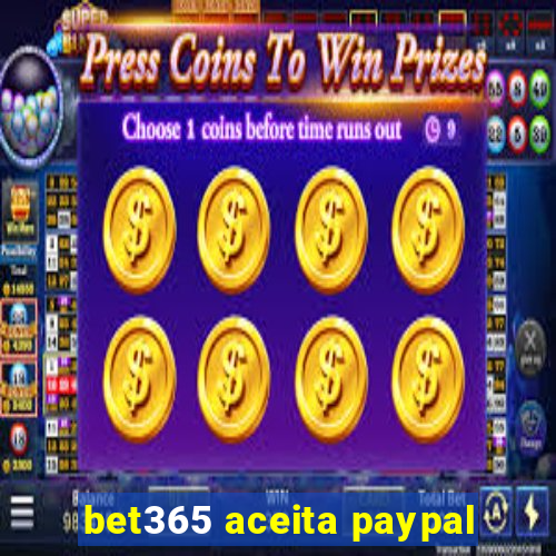 bet365 aceita paypal