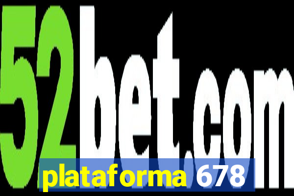 plataforma 678