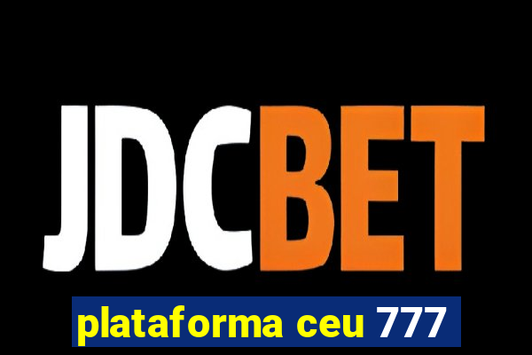 plataforma ceu 777