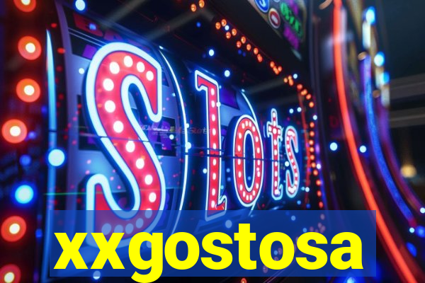 xxgostosa