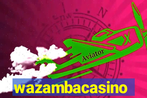 wazambacasino