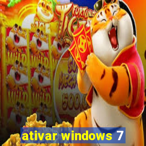 ativar windows 7