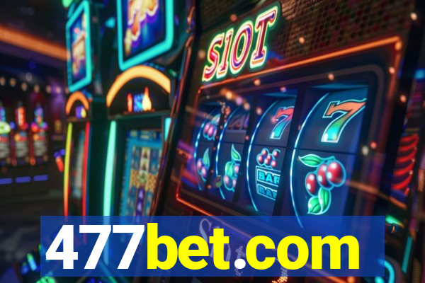 477bet.com