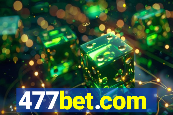 477bet.com