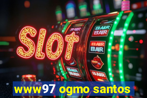 www97 ogmo santos