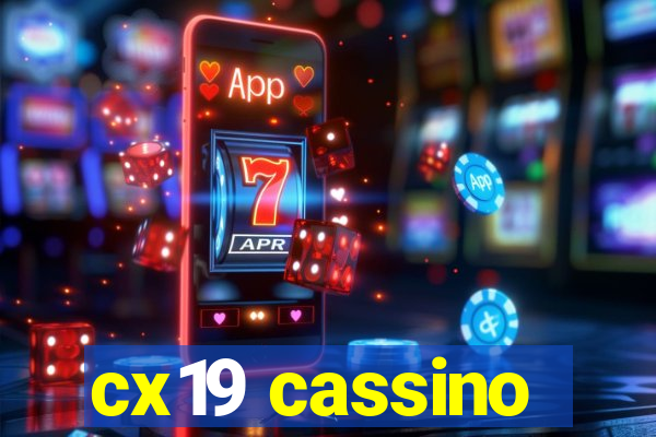 cx19 cassino