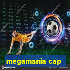 megamania cap