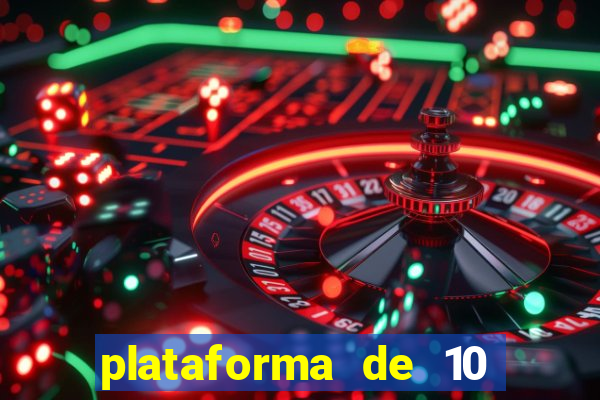 plataforma de 10 reais bet