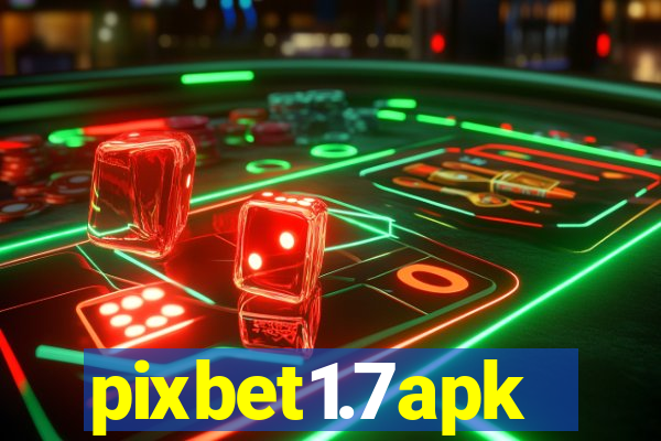 pixbet1.7apk