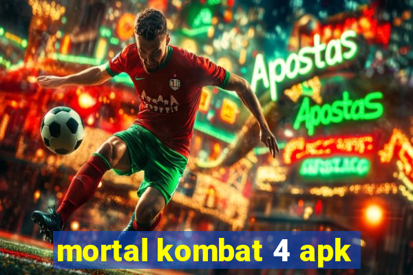 mortal kombat 4 apk