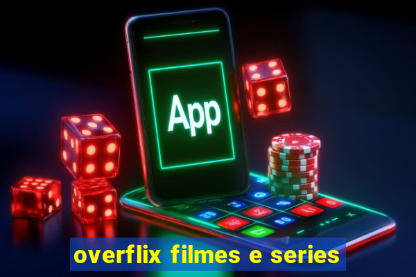 overflix filmes e series