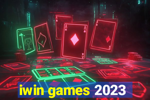 iwin games 2023