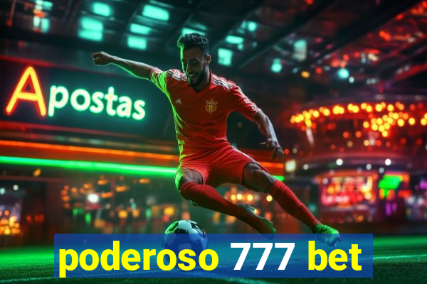 poderoso 777 bet