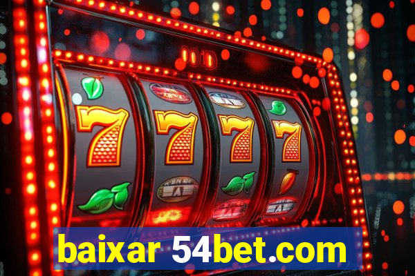 baixar 54bet.com