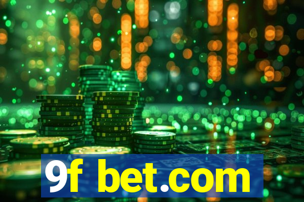 9f bet.com