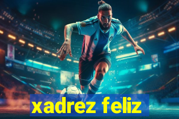 xadrez feliz