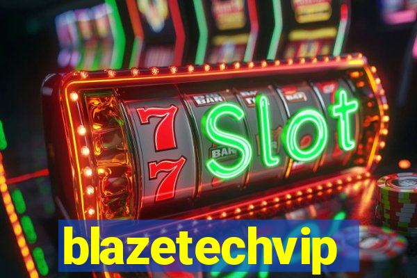 blazetechvip