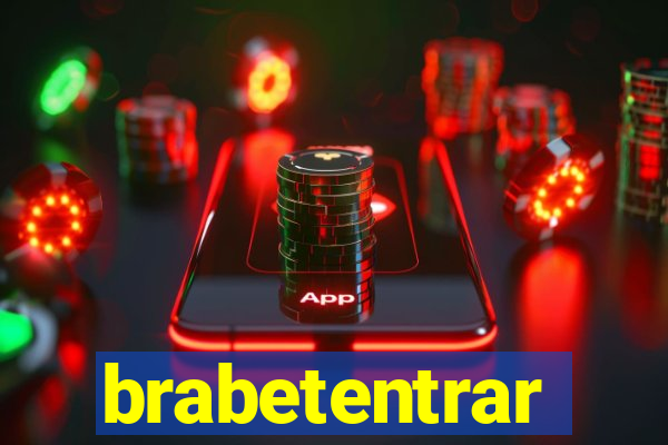 brabetentrar