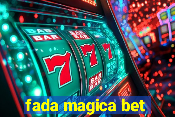 fada magica bet