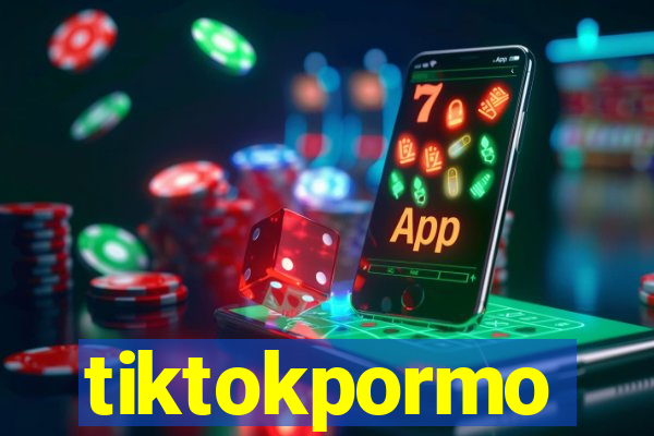 tiktokpormo