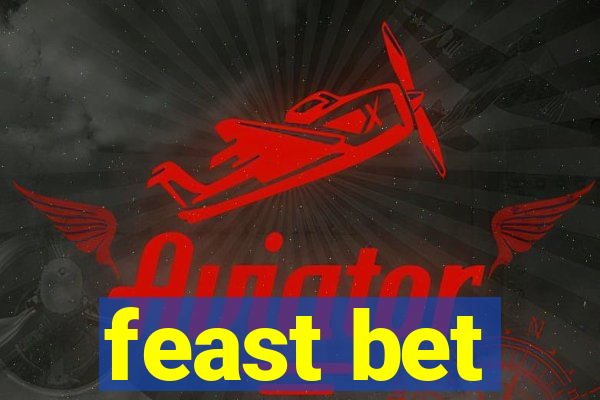 feast bet