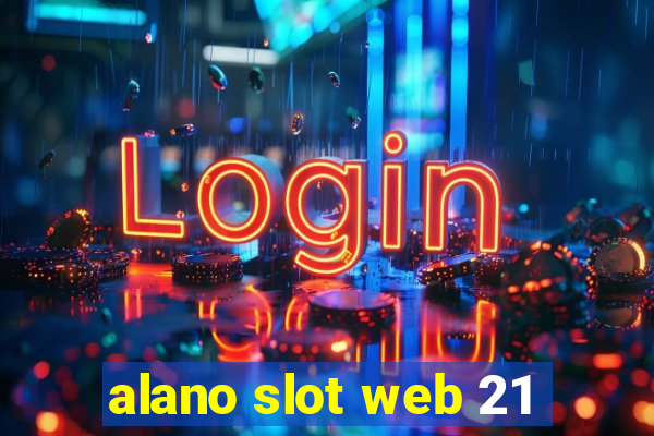 alano slot web 21