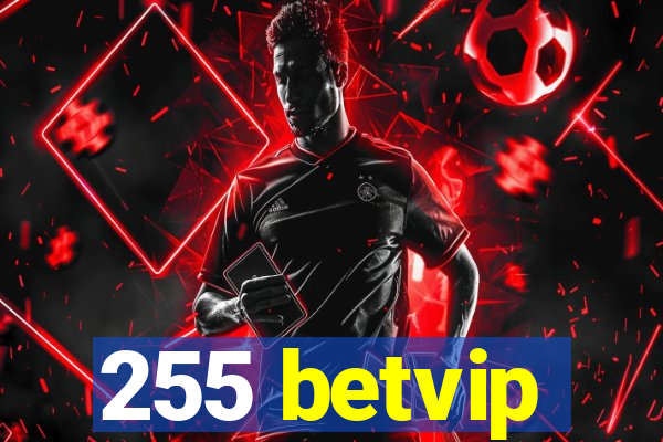 255 betvip