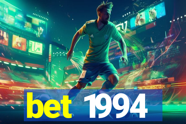 bet 1994