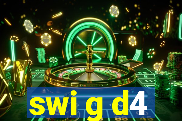 swi g d4